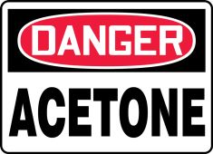 OSHA Danger Safety Sign: Acetone