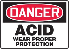 OSHA Danger Safety Sign: Acid - Wear Proper Protection