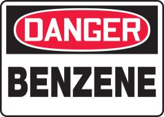 OSHA Danger Safety Sign: Benzene