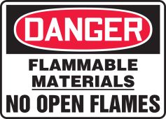 OSHA Danger Safety Sign: Flammable Materials - No Open Flames