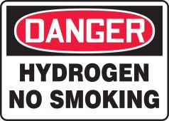 OSHA Danger Safety Sign: Hydrogen- No Smoking