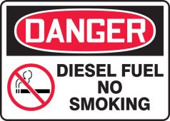 OSHA Danger Safety Sign: Diesel Fuel - No Smoking