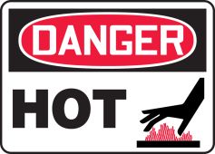 OSHA Danger Safety Sign: Hot