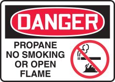 OSHA Danger Safety Sign: Propane - No Smoking Or Open Flame