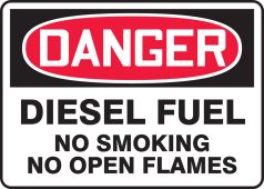 OSHA Danger Safety Sign: Diesel Fuel - No Smoking - No Open Flames
