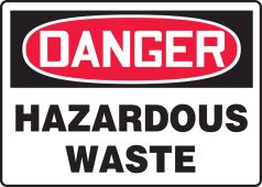 OSHA Danger Safety Sign: Hazardous Waste
