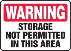 Warning Safety Sign: Storage Not Permitted In This Area