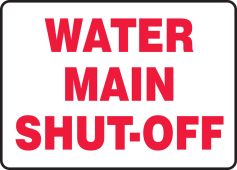 Safety Sign: Water Main Shut-Off