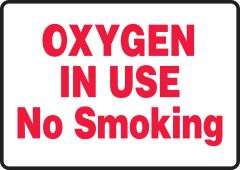 Safety Sign: Oxygen In Use - No Smoking