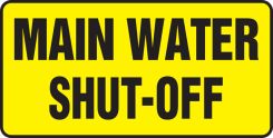 Safety Sign: Main Water Shut-Off