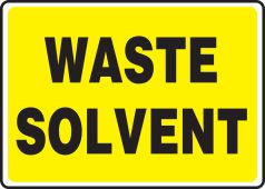 Safety Sign: Waste Solvent