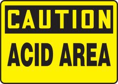 OSHA Caution Safety Sign: Acid Area