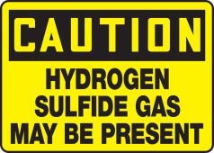 OSHA Caution Safety Sign: Hydrogen Sulfide Gas May Be Present
