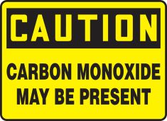 OSHA Caution Safety Sign: Carbon Monoxide May Be Present