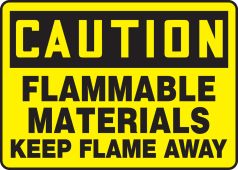 OSHA Caution Safety Sign: Flammable Materials Keep Flame Away
