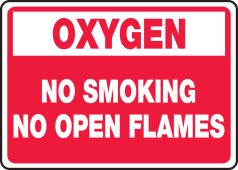 Oxygen Safety Sign: No Smoking No Open Flames