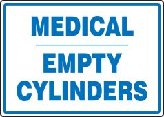 Safety Sign: Medical - Empty Cylinders