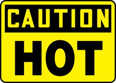 OSHA Caution Safety Sign: Hot