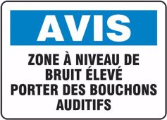 French OSHA Notice Safety Sign: Zone À Niveau De Bruit Élevé Porter Des Bouchons Auditifs