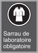 CSA Safety Sign: Sarrau De Laboratoire Obligatoire