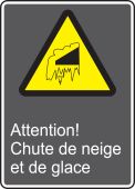 CSA Safety Sign: Attention! Chute De Neige Et De Glace