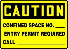 OSHA Caution Safety Sign: Confined Space No. ___ - Entry Permit Required - Call ___