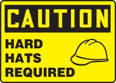 OSHA Caution Safety Sign: Hard Hats Required