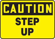 OSHA Caution Safety Sign: Step Up