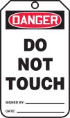 OSHA Danger Safety Tag: Do Not Touch