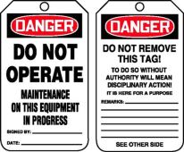 OSHA Danger Safety Tag: Do Not Operate - Maintenance On This Equipment In Progress