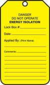 Energy Isolation Tag: Danger - Do Not Operate - Energy Isolation - Lock Box - Date - Applied By