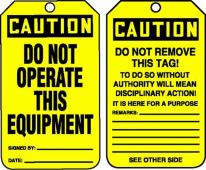 OSHA Caution Safety Tag: Do Not Operate This Equipment