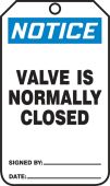 OSHA Notice Safety Tag: Valve Is Normally Closed