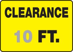 Semi-Custom Safety Sign: Clearance _ FT.