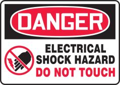 OSHA Danger Safety Sign: Electrical Shock Hazard - Do Not Touch