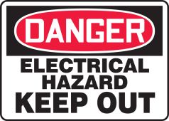 OSHA Danger Safety Sign: Electrical Hazard - Keep Out
