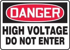 OSHA Danger Safety Sign: High Voltage - Do Not Enter