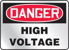 OSHA Danger Safety Sign: High Volatge (Reflective)