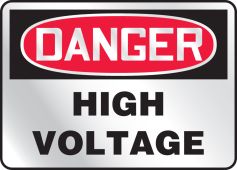 OSHA Danger Safety Sign: High Volatge (Reflective)
