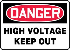 OSHA Danger Safety Sign: High Voltage - Keep Out