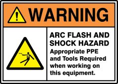 ANSI ISO Warning Safety Sign: Arc Flash And Shock Hazard