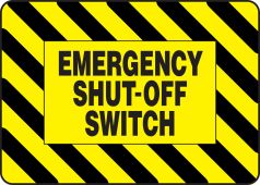 Safety Sign: Emergency Shut-Off Switch