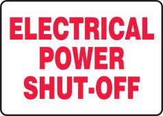 Safety Sign: Electrical Power Shut-Off