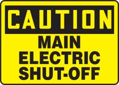 OSHA Caution Safety Sign: Main Electric Shut-Off