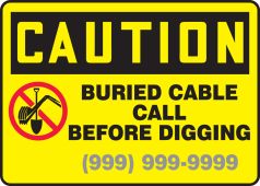 Semi-Custom OSHA Caution Safety Sign: Buried Cable - Call Before Digging