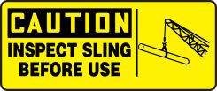 OSHA Caution Safety Sign: Inspect Sling Before Use