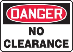 OSHA Danger Safety Sign: No Clearance