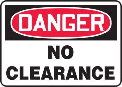 OSHA Danger Safety Sign: No Clearance