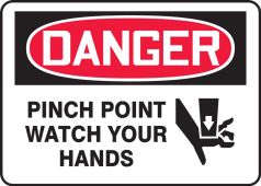 OSHA Danger Safety Sign: Pinch Point - Watch Your Hands