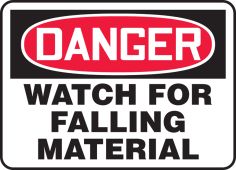 OSHA Danger Safety Sign: Watch For Falling Material